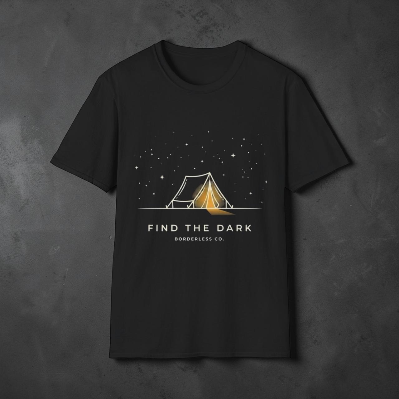 Find The Dark Camping T-Shirt — Tent & Stars Outdoor Adventure Tee